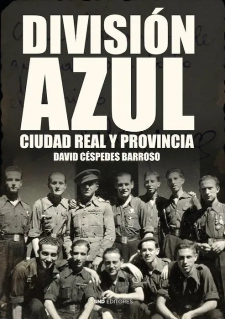 División Azul, Ciudad Real y Provincia