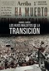 LOS HIJOS MALDITOS DE LA TRANSICION