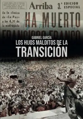 Los Hijos Malditos de la Transicion