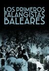 LOS PRIMEROS FALANGISTAS MALLORQUINES