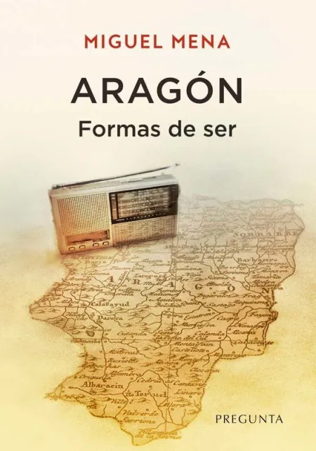 Aragón. Formas de Ser