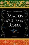 PÁJAROS AZULES EN ROMA