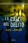 LA CALLE DEL DELITO (LA TORRE VOL3)
