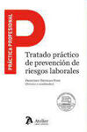 TRATADO PRÁCTICO DE PREVENCIÓN DE RIESGOS LABORALES