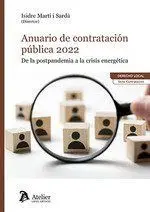 Anuario de Contratación Pública 2022. De la Postpandemia a la Crisis Energetica