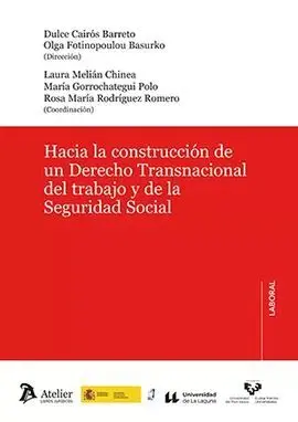 Hacia la Construcción de un Derecho Transnacional del Trabajo y de la Seguridad Social