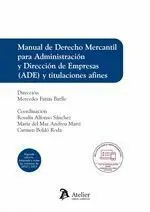 Manual de Derecho Mercantil para Administración y Direccion de Empresas