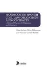 HANDBOOK ON SPANISH CIVIL LAW: OBLIGATIONS AND CONTRACTS VOLUME I