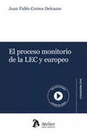 PROCESO MONITORIO DE LA LEC Y EUROPEO