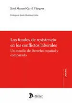 Fondos de Resistencia en los Conflictos Laborales
