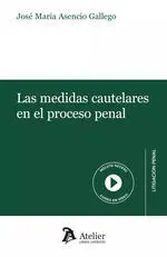 Medidas Cautelares en el Proceso Penal