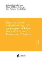 Retos del Sistema Universitario Español Apuntes para el Debate Desde e