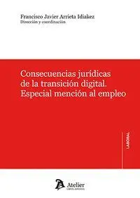 Consecuencias Juridicas de la Transicion Digital Especial