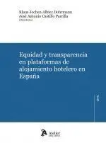 Equidad y Transparencia en Plataformas de Alojamiento Hotelero en España