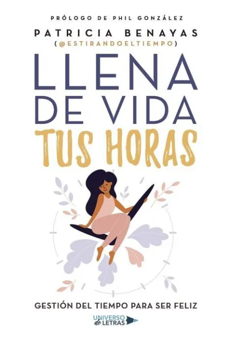 Llena de Vida Tus Horas
