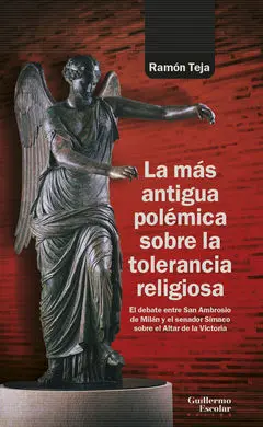 La Más Antigua Polémica Sobre la Tolerancia Religi