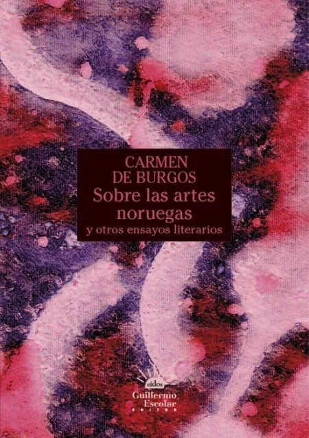 Sobre las Artes Noruegas y Otros Ensayos Literario