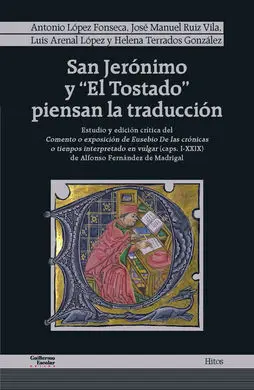 San Jerónimo y «El Tostado» Piensan la Traducción