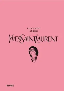 Mundo Según Yves Saint Laurent