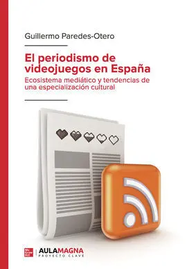 El Periodismo de Videojuegos en España