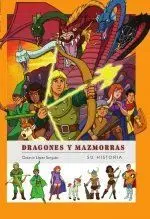 Dragones y Mazmorras Su Historia