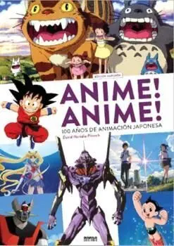 Anime Anime Anime 100 Años de Animacion Japonesa a