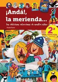Anda la Merienda 2 Edicion