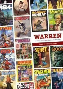 Warren. La Editorial que Revoluciono los Comics