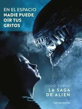 En el Espacio Nadie Puede Oir Tus Gritos. Todo Sob