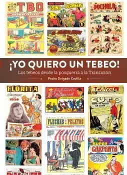 ¡Yo Quiero un Tebeo!