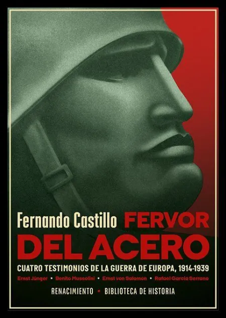 Fervor del Acero Cuatro Testimonios de la Guerra D