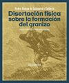 DISERTACION FISICA SOBRE LA FORMACION DEL GRANIZO
