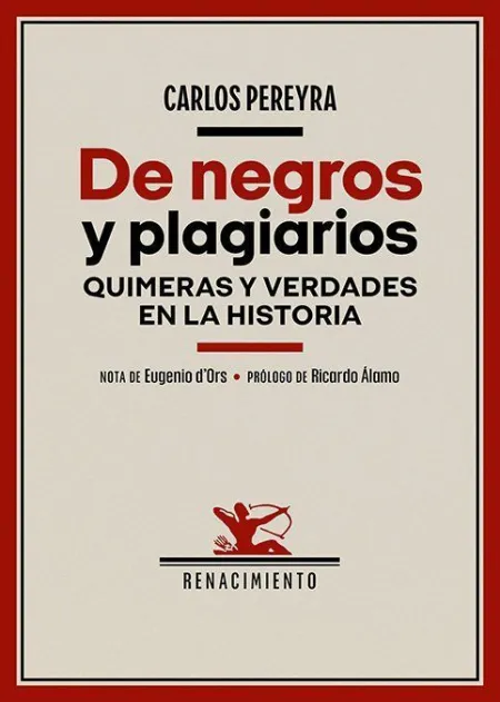 De Negros y Plagiarios Quimeras y Verdades en la H
