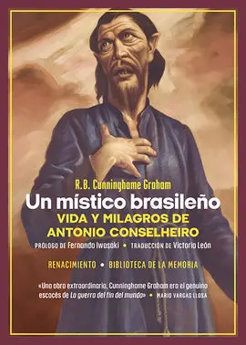 Un Mistico Brasileño Vida y Milagros de Antonio Co