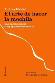 El Arte de Hacer la Mochila