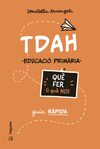 TDAH. QUÈ FER (I QUÈ NO)