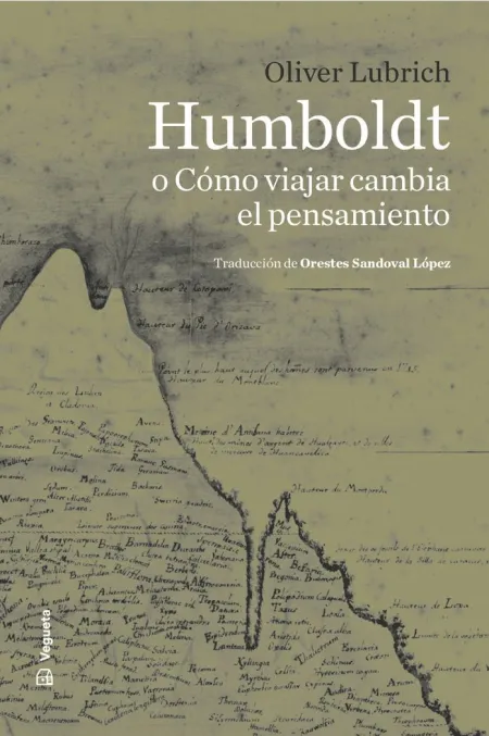 Humboldt o Cómo Viajar Cambia el Pensamiento