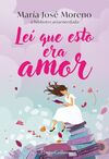 LEÍ QUE ESTO ERA AMOR