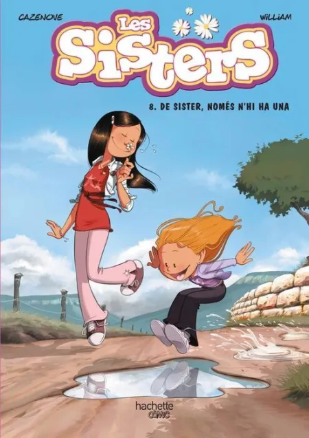 8. De Sister, Nomes N'hi Ha una