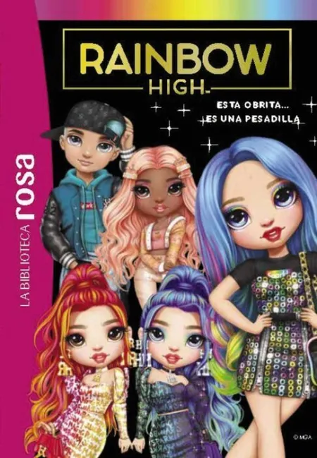 La Biblioteca Rosa. Rainbow High, 11. Esta Obrita... Es una Pesadilla