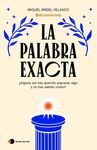 LA PALABRA EXACTA