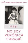 YO NO SOY VERONICA FORQUE