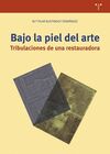 BAJO LA PIEL DEL ARTE