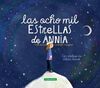 OCHO MIL ESTRELLAS DE ANNIA,LAS