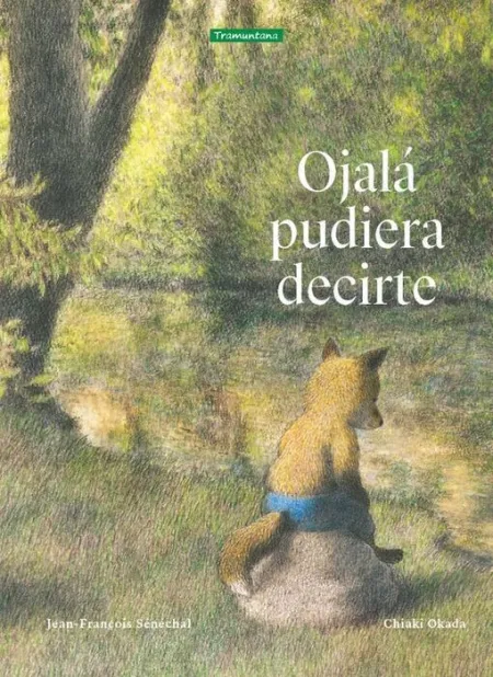 Ojala Pudiera Decirte