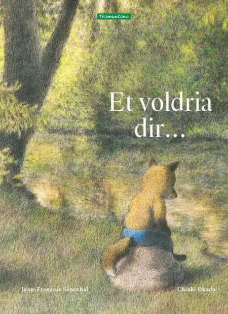 Et Voldria Dir