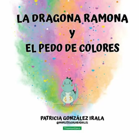 La Dragona Ramona y el Pedo de Colores
