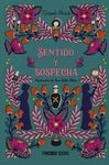 SENTIDO Y SOSPECHA