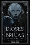 DE DIOSES Y BRUJAS
