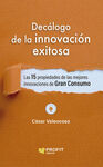 DECALOGO DE LA INNOVACION EXITOSA